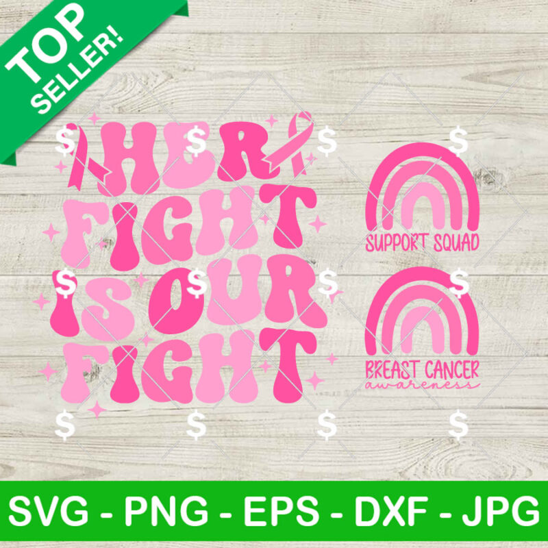 Her Fight Is Our Fight SVG, Breast Cancer Groovy Rainbow SVG, Pink Cancer Ribbon SVG