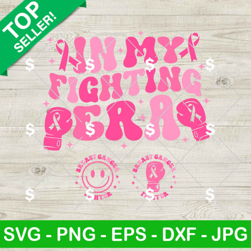 In My Fighting Era SVG, Breast Cancer Smiley Face SVG, Pink Cancer Warrior SVG