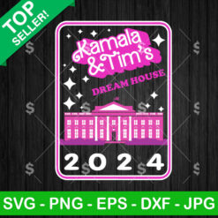 Kamala & Tim's Dreamhouse 2024 SVG, Madam President's Dream House SVG, Harris Walz 2024 SVG