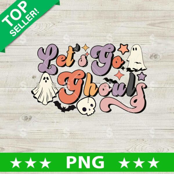 Lets Go Ghouls Halloween PNG