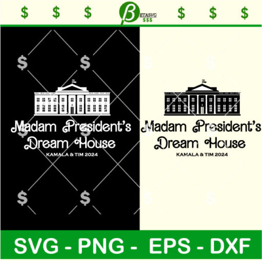 Madam President'S Dream House Kamala And Tim Svg Bundle