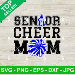 Senior 2025 cheer Mom SVG, Senior 2025 SVG, Cheer Mom SVG PNG Digital Files