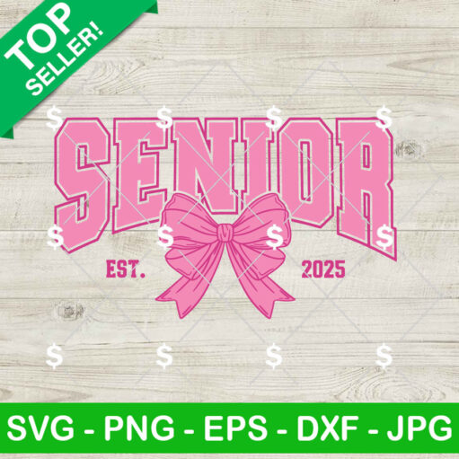 Senior Est 2025 Pink Bow SVG