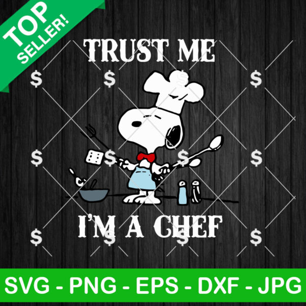 Snoopy Dog Trust Me I'm A Chef Svg