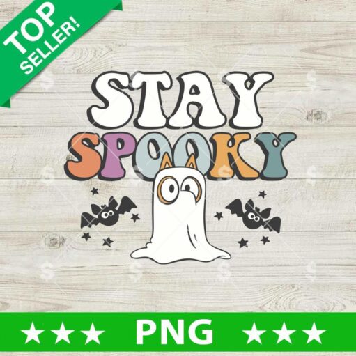 Stay Spooky Bluey Ghost Png