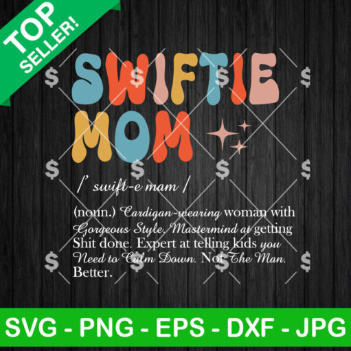 Swiftie Mom Noun Svg