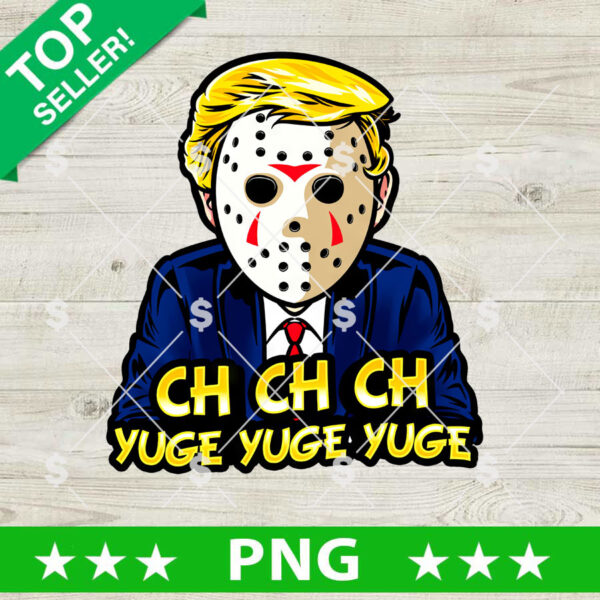 Trump Jason Voorhees Ch Ch Ch PNG
