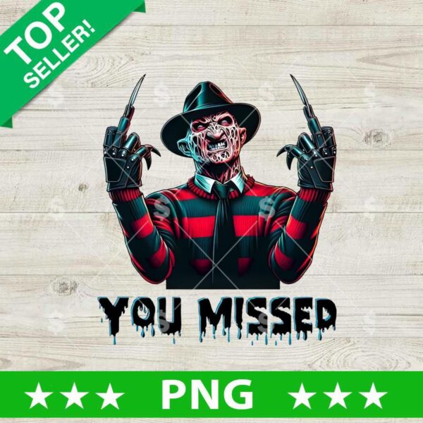 You Missed Freddy Krueger Fuck hand PNG