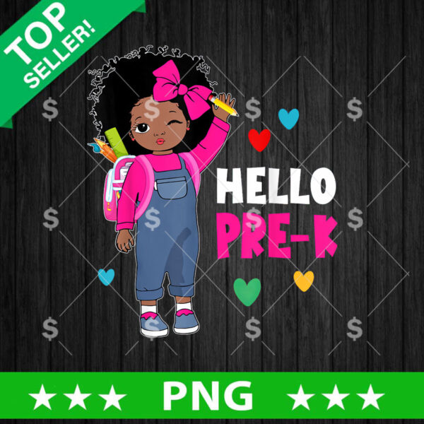 Hello Pre K Back To School PNG, Black Girl Back To school Sublimation PNG