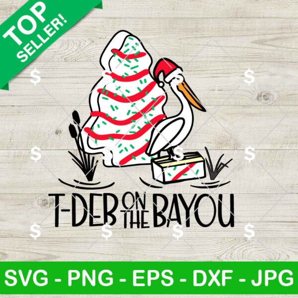T Deb On The Bayou Stork Cake SVG, Cajun Christmas SVG, Christmas SVG
