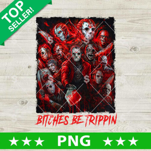 Bitches Be Trippin Horror Characters PNG