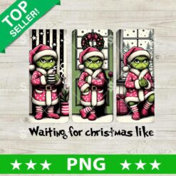 Baby Grinch Waiting for Christmas Like PNG, Grinchmas PNG, Baby Grinch Christmas PNG