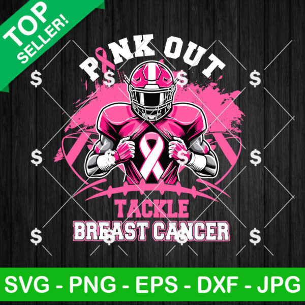Pink Out Tackle Breast Cancer SVG, Breast Cancer Football SVG, Breast Cancer Awareness SVG