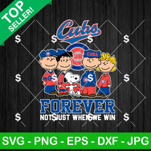 Chicago Cubs Snoopy Forever Not Just When We Win SVG