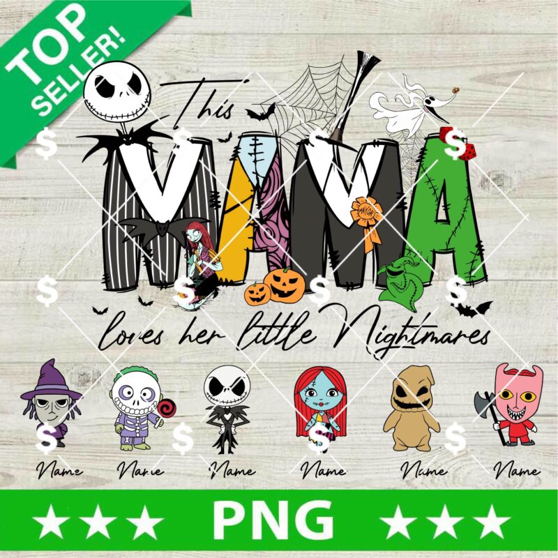 Custom This Mama Loves Her Little Nightmares PNG, Halloween Nightmare Mama PNG, Baby Little Nightmare PNG