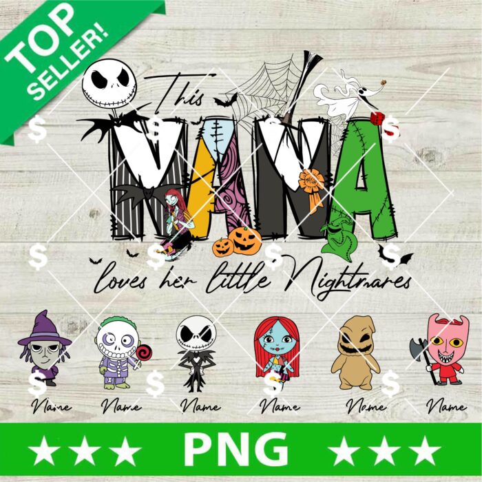 Custom This Nana Loves Her Little Nightmares PNG, Halloween Nightmare Mama PNG, Halloween Horror Baby PNG