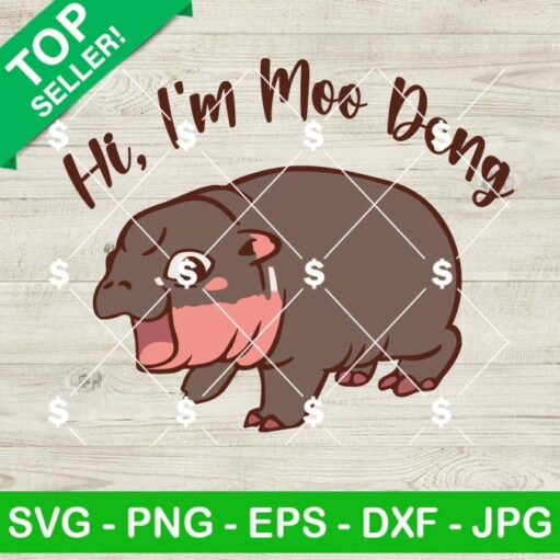 Hi I'm Moo Deng SVG