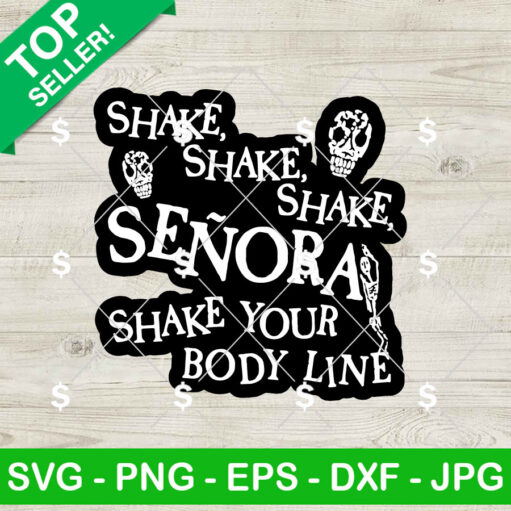 Shake Shake Shake Senora Beetlejuice SVG