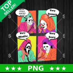 Very Demure Very Mindful Very Scary PNG, Halloween Horror PNG, Funny Pink Horror Life PNG