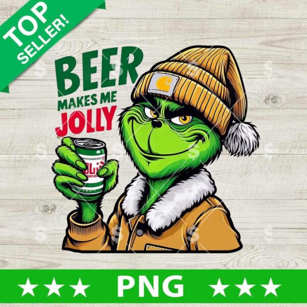 Beer Make Me Jolly Grinch PNG, Grinch Christmas Drink Beer PNG, Grinch Sublimation PNG