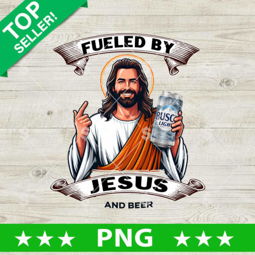 Fueled by Jesus And Beer Busch Light PNG