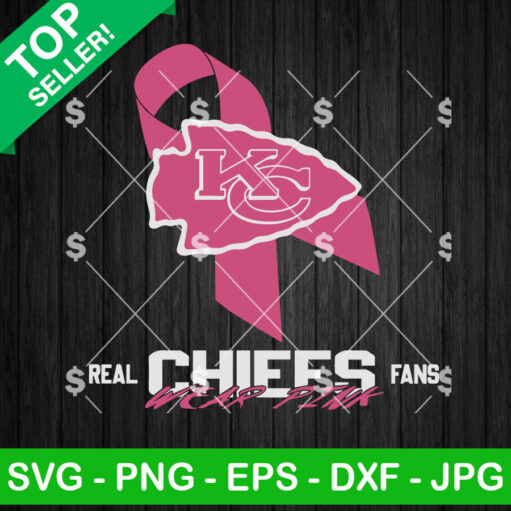 Real Chiefs Fans Wear Pink SVG