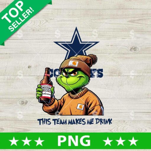 This Team Makes Me Drink Dallas Cowboys Grinch PNG