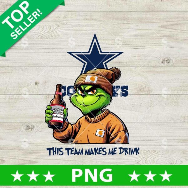 This Team Makes Me Drink Dallas Cowboys Grinch PNG