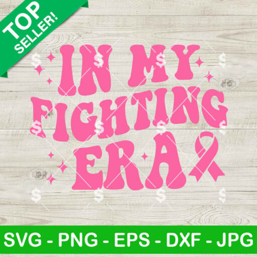 In My Fighting Era Breast Cancer SVG