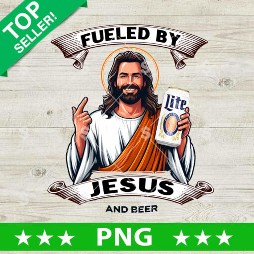 Fueled by Jesus And Beer Miller Lite PNG