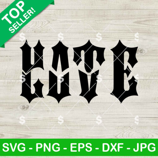 Hate Love Svg Cut File