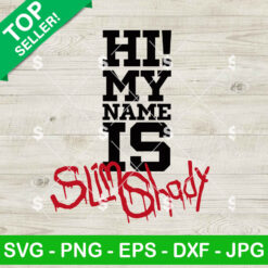 Hi My Name Is Slim Shady SVG