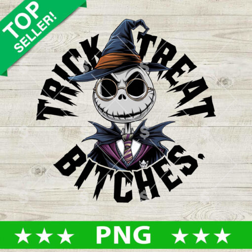 Trick Or Treat Bitches Jack Skellington Harry Potter PNG