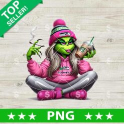 Lady Grinch Seattle Seahawks Drink Coffee PNG, Seattle Seahawks Football PNG, Mrs Grinch Football NFL Sublimation PNG