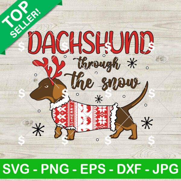 Dachshund Through the Snow SVG, Dachshund Ugly Sweater, Christmas Dachshund SVG