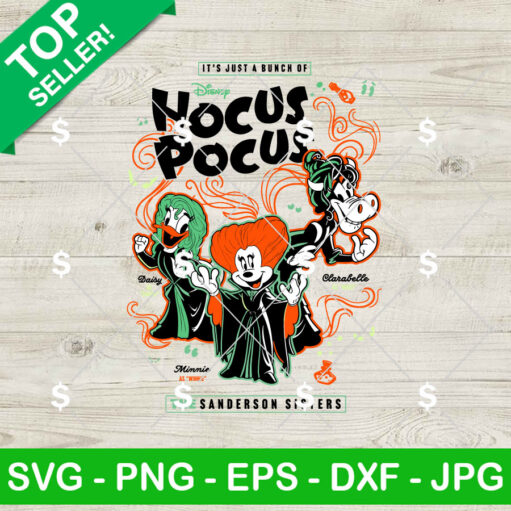 Disney It's Just A bunch Of Hocus Pocus SVG