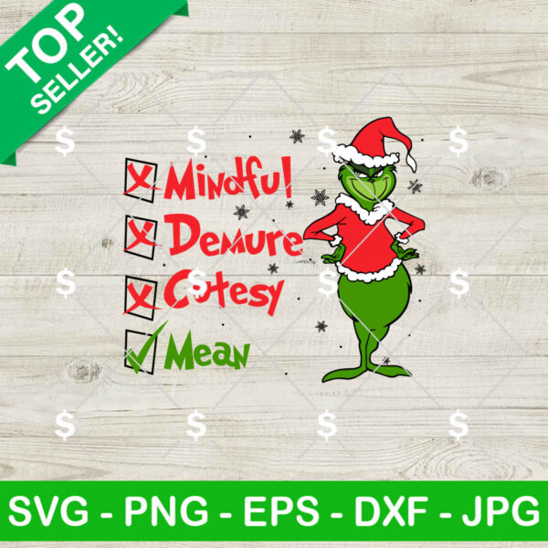 Funny Grinch Mindful Demure Cutesy Mean SVG, Grinchmas SVG, Grinch Naughty Nice Mean SVG