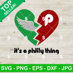 It's A Philly Thing SVG
