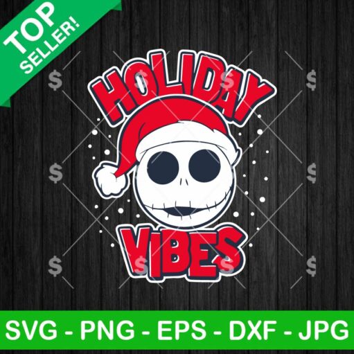 Holiday Vibes Jack Skellington SVG