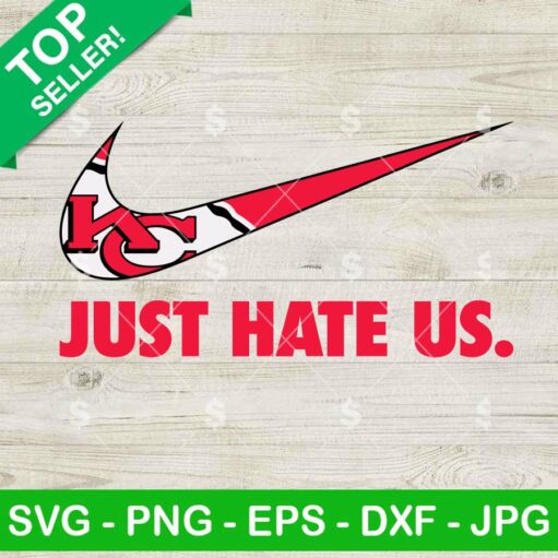 Just hate us Nike KC Chiefs SVG