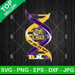 It is In My DNA LSU Football SVG, LSU Tigers football SVG, LSU Tigers SVG