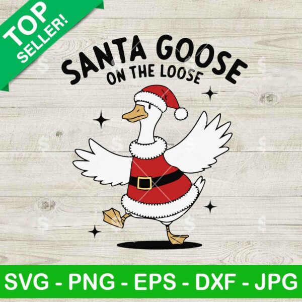 Santa Goose on The Loose SVG