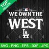 We Own The West LA Dodgers SVG