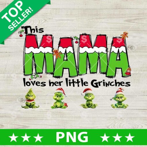 This Mama Loves Her Little Grinches PNG