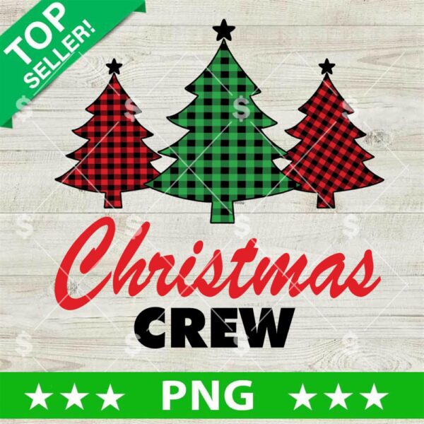 Christmas Crew Buffalo Plaid Trees PNG, Buffalo Plaid Christmas PNG, Christmas Tree Sublimation