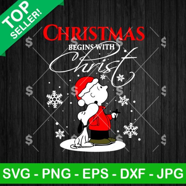 Snoopy Christmas Begins With Christ SVG