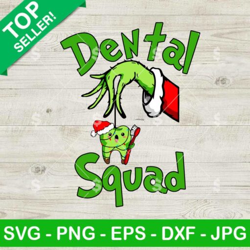 Cute Grinch Dental Squad SVG