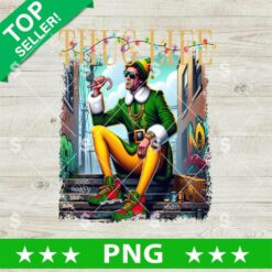 Elf Thug Life Christmas PNG, Buddy The Elf Christmas PNG, Merry Christmas Thug Life PNG