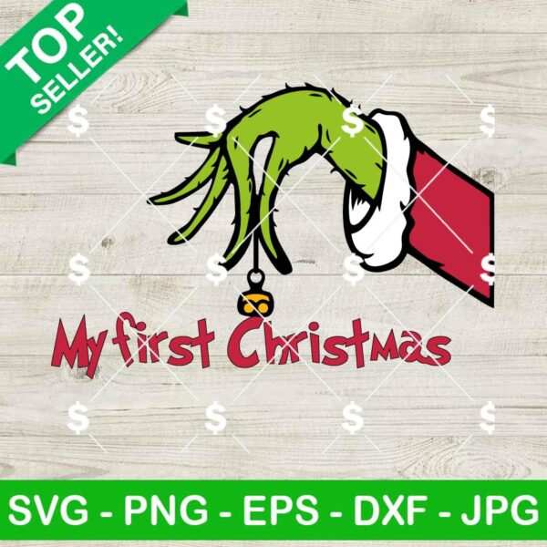 Grinch Hand My First Christmas SVG