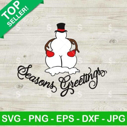 Season Greeting Snowman Butt SVG